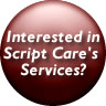 Interested in Script Care Services?